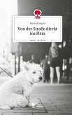 Von der Straße direkt ins Herz. Life is a Story - story.one