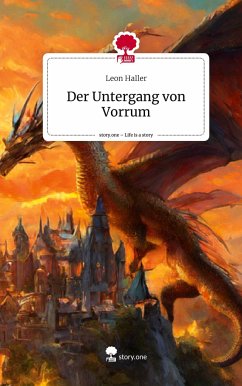 Der Untergang von Vorrum. Life is a Story - story.one - Haller, Leon