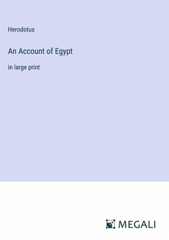 An Account of Egypt - Herodotus