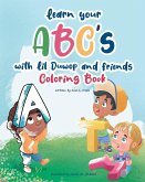 Learn Your ABC's with Lil Duwop and Friends Coloring Book