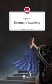 Evermore Academy. Life is a Story - story.one