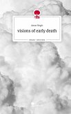 visions of early death. Life is a Story - story.one