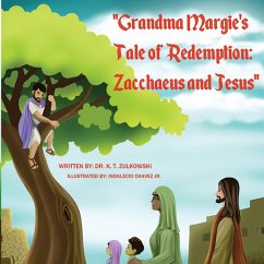 Grandma Margie's Tale of Redemption - Zulkowski, Kimberley