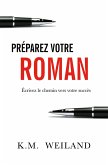 Préparez votre roman