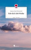 Hab dich lieb Wolke. Life is a Story - story.one