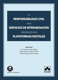 Cover La responsabilidad civil por servicios de intermediación prestados por plataformas digitales