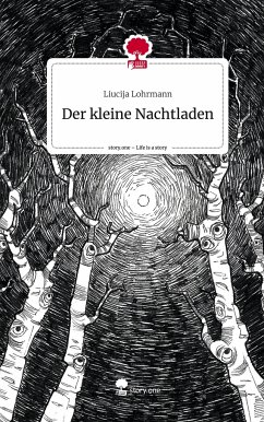 Der kleine Nachtladen. Life is a Story - story.one - Lohrmann, Liucija