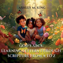 God's ABCs - King, Ashley M