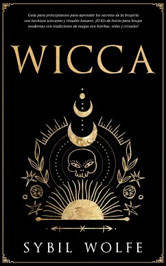 Wicca (eBook, ePUB) - Wolfe, Sybil