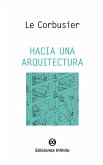Hacia una arquitectura (eBook, ePUB)