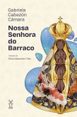 Nossa Senhora do Barraco (eBook, ePUB)