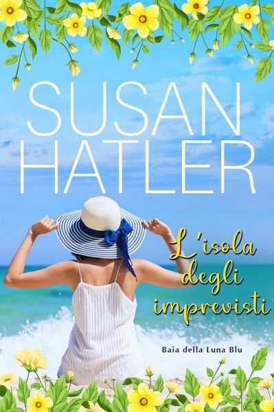 L'isola degli imprevisti (Baia della Luna Blu, #6) (eBook, ePUB)