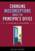 Changing Misconceptions About The Principal's Office (eBook, ePUB)