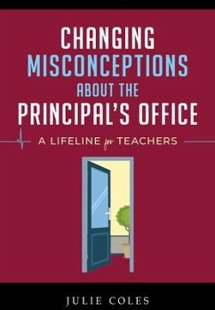 Changing Misconceptions About The Principal's Office (eBook, ePUB) - Coles, Julie