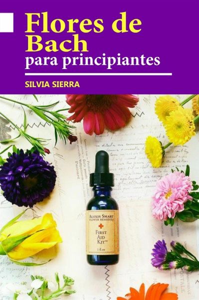 Flores de Bach para principiantes (eBook, ePUB)