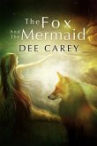 The Fox and the Mermaid (eBook, ePUB)