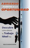 Abriendo Puertas A La Oportunidad (eBook, ePUB)