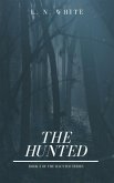 The Hunted (The Haunted Series, #2) (eBook, ePUB)
