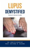 Lupus Demystified: Doctor's Secret Guide (eBook, ePUB)