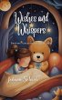 Wishes and Whispers (eBook, ePUB) - Bild 1