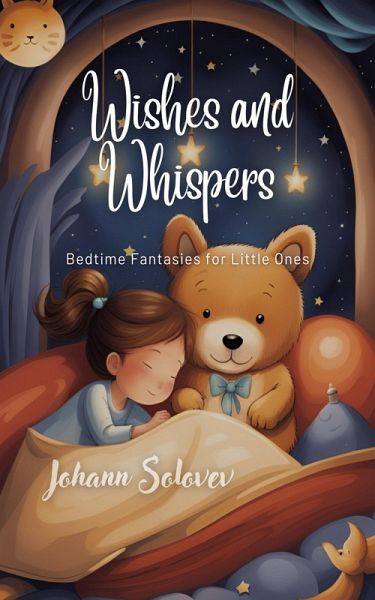 Wishes and Whispers (eBook, ePUB) Wishes and Whispers (eBook, ePUB)