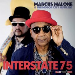 Interstate 75 - Marcus Malone & The Motor City Hustlers
