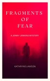 Fragments of Fear (Jenny Jenkins Mysteries, #1) (eBook, ePUB)