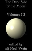 The Dark Side of the Moon Volumes 1-2 (The Moon Magazine, #14) (eBook, ePUB)