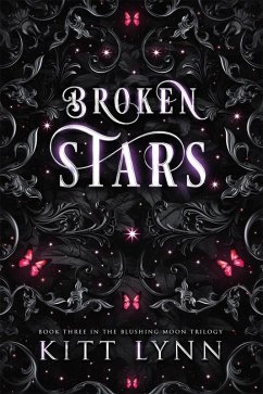 Cover Broken Stars (Blushing Moon Trilogy, #3) (eBook, ePUB)