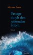 Passage durch den reißenden Strom... - Bild 1