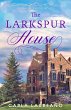 The Larkspur House (Haven Ridge, #3)... - Bild 1
