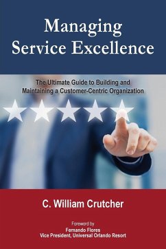 Managing Service Excellence - Crutcher, C. William