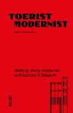 Tourist Modernist/Toerist Modernist