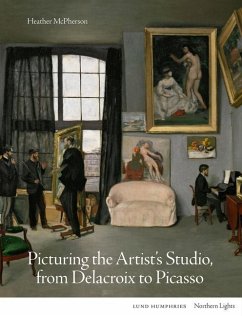 Picturing the Artist's Studio, from Delacroix to Picasso - McPherson, Heather