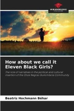 How about we call it Eleven Black Girls? - Hochmann Béhar, Beatriz