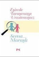 Esimle Tanismayi Unutmusuz - Marasli, Sema