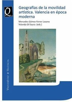 Geografías de la movilidad artística : Valencia en época moderna