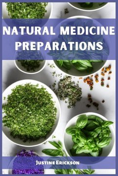 NATURAL MEDICINE PREPARATIONS - Erickson, Justine