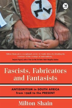 Fascists, Fabricators and Fantasists - Shain, Milton