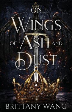 On Wings of Ash and Dust - Wang, Brittany