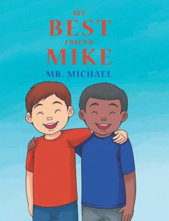 My Best Friend Mike - Michael