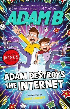 Adam Destroys the Internet - Beales, Adam
