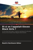 Et si on l'appelait Eleven Black Girls ?