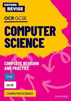 Oxford Revise: OCR GCSE Computer Science Complete Revision and Practice - Page, Alison; Waters, David