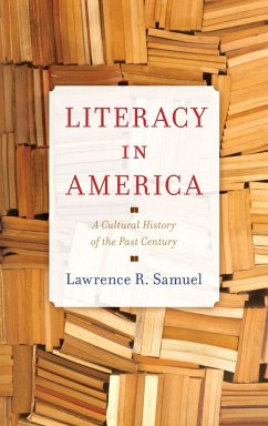 Literacy in America - Samuel, Lawrence R.