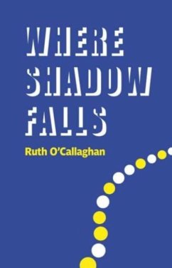 Where Shadow Falls - O'Callaghan, Ruth