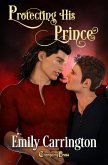 Protecting His Prince (Marisburg Chronicles, #4) (eBook, ePUB)