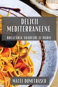 Delicii Mediterraneene - Dumitra¿cu, Matei