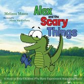 Alex and the Scary Things Alex and the Scary Things