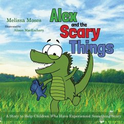 Alex and the Scary Things - Moses, Melissa